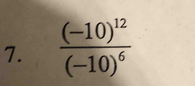 frac (-10)^12(-10)^6