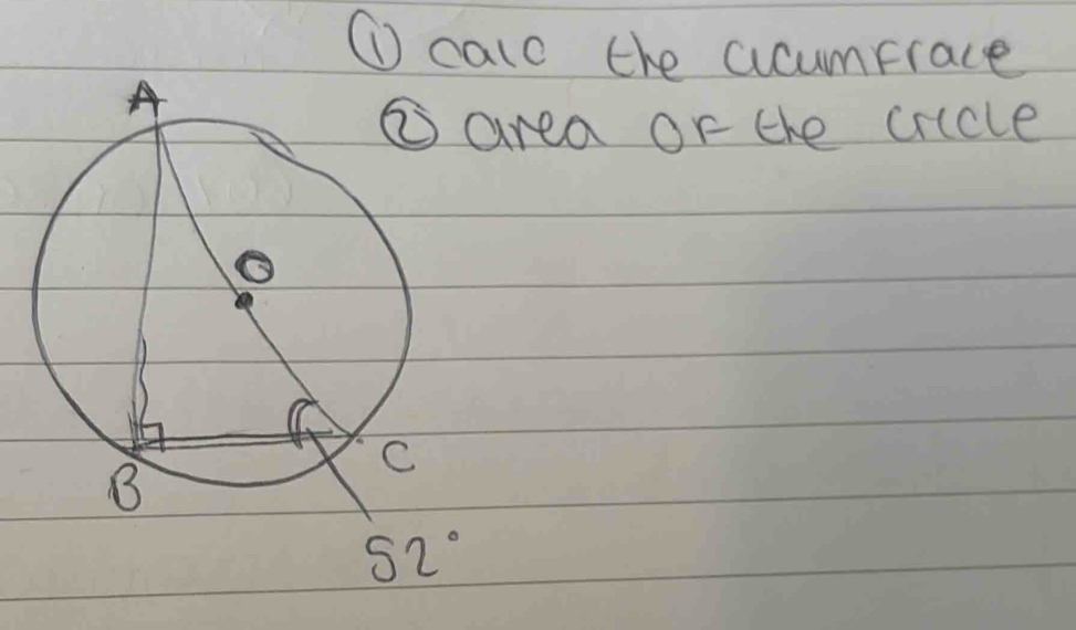 ① calc the ccumprace
rea or the cricle