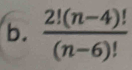  (2!(n-4)!)/(n-6)! 