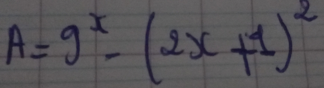 A=9^x-(2x+1)^2