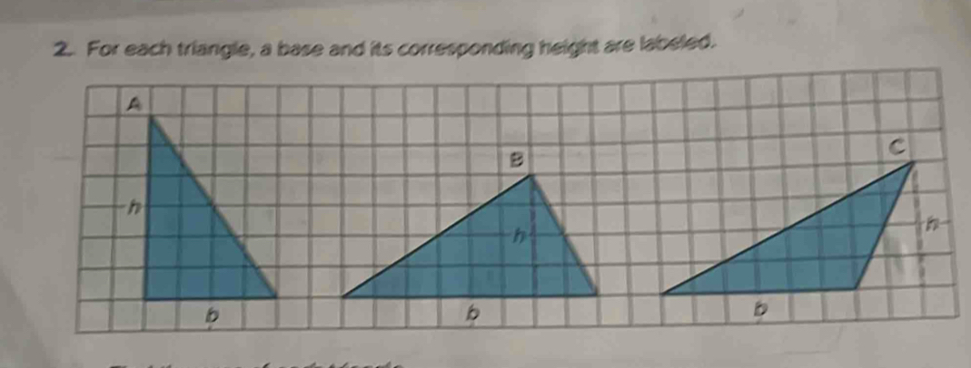 2.. For each triangle, a base and its corresponding height are labeled.