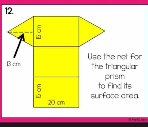 to find its 
surface area. 
© Hela Leal