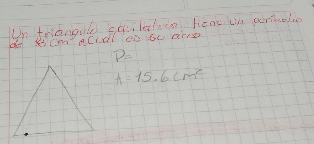 Un triangulo squilatero ticne on perimetro 
de 18 cm eCual es sc areo
P=
A=15.6cm^2