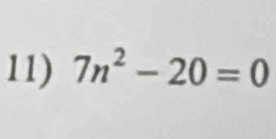 7n^2-20=0