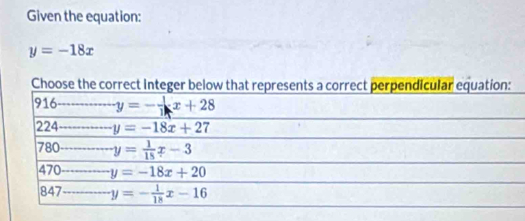 Given the equation:
y=-18x
Choose the corr