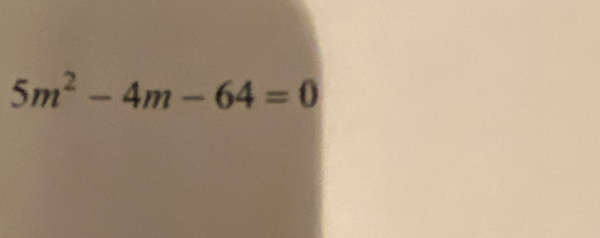 5m^2-4m-64=0