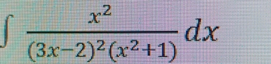 ∈t frac x^2(3x-2)^2(x^2+1)dx