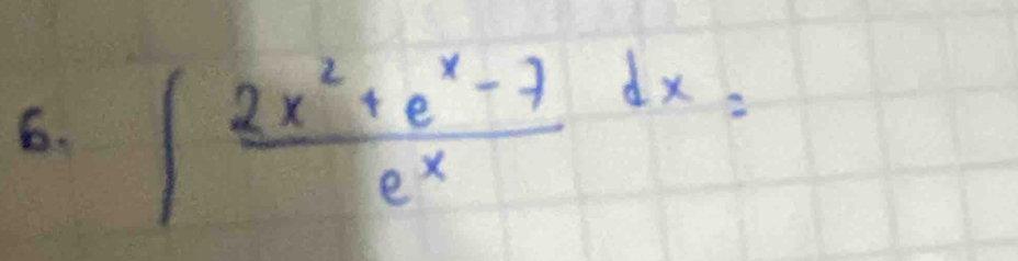 ∈t  (2x^2+e^x-7)/e^x dx=