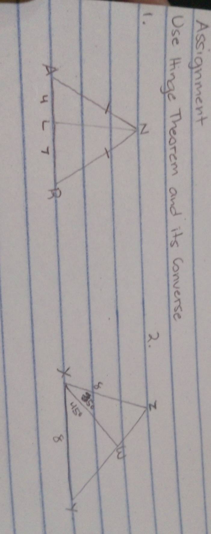 Assignment
Use Hinge Theorem and its Converse
(.
2.