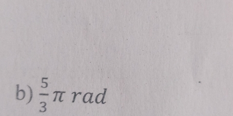  5/3 π rad