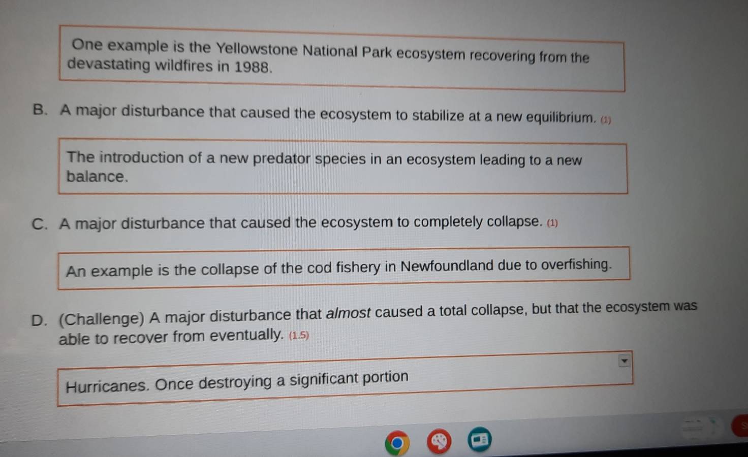 Solved: One example is the Yellowstone National Park ecosystem recovering  from the devastating wil [Others]