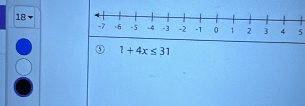 18 
5 
⑤ 1+4x≤ 31