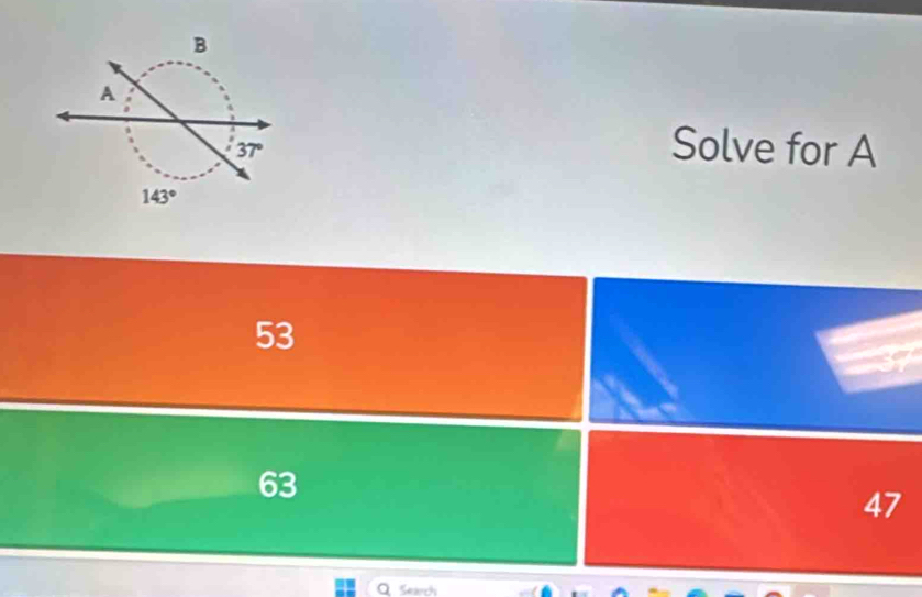 Solve for A
53
63
47
Q Sech