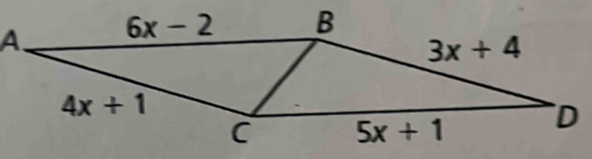 A.
6x-2
B
3x+4
4x+1
C
5x+1
D