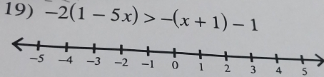 -2(1-5x)>-(x+1)-1
4 5