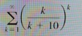 sumlimits _(k=1)^n( k/k+10 )^k