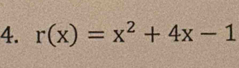 r(x)=x^2+4x-1