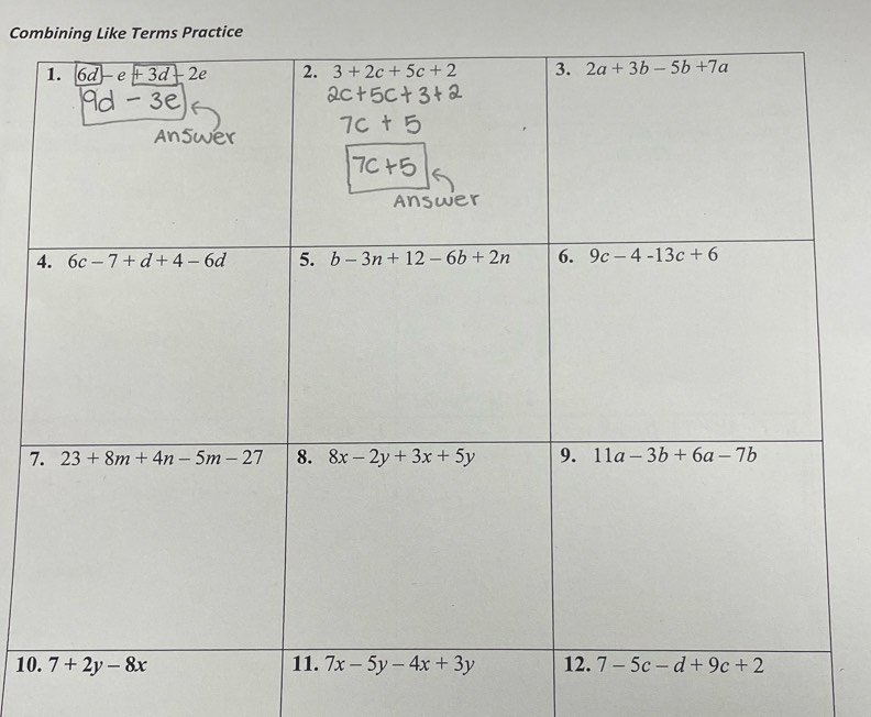 Combining Like Terms Practice
7
10