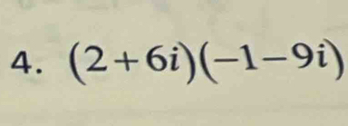 (2+6i)(-1-9i)