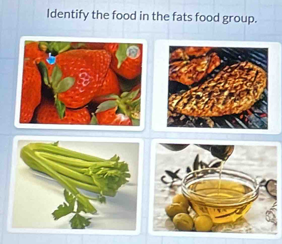 Identify the food in the fats food group.