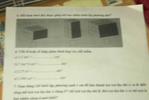 Mor m doot day đượ gep not hao alew nnt ly ghoong ao? 
o. Viet so hoge so thap phan thch lgp vao cln clam. 
a 3.5din^2= _ cm^2
1 1din^28an^2= _ sin°
175m^2= _ 4m^2
1090cm^2= _ dm^2
7 Nm đùng 120 khát lậ phương cườ 1 ca đề ha hánh ta t tư đưi A cn B. Bhc 
rng thể teớ mo the đio 6 háng 577 the tah ca to đạo 8. Hao t tm đhể 6 có thể tịh t 
wy ahew san o men aou ?