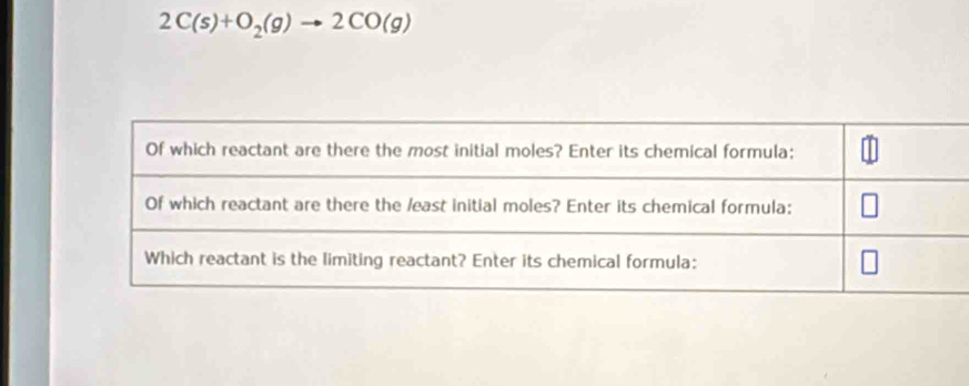 2C(s)+O_2(g)to 2CO(g)