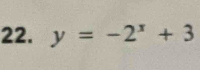 y=-2^x+3