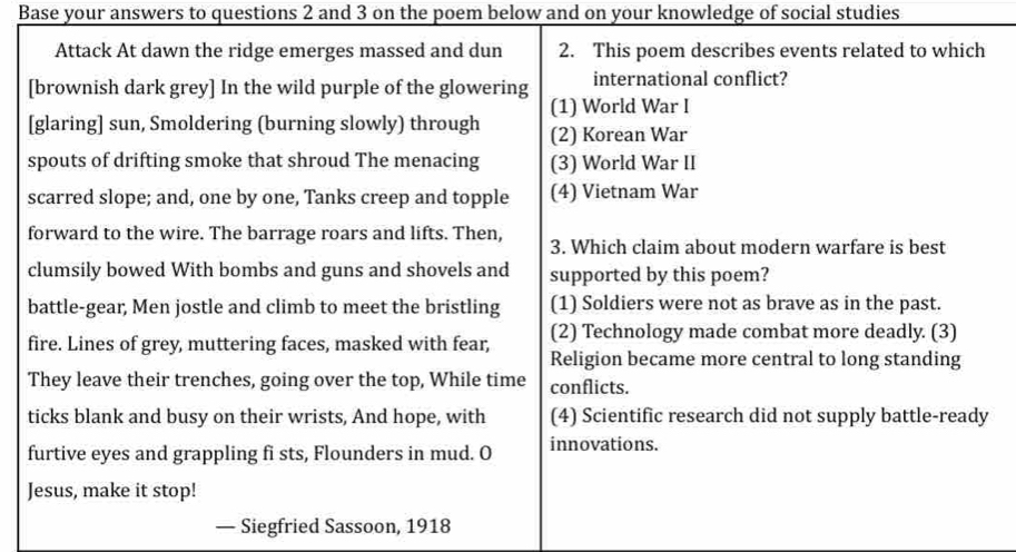 Base your answers to questions 2 and 3 on the poem below and on your knowledge of social studies 
— Siegfried Sassoon, 1918