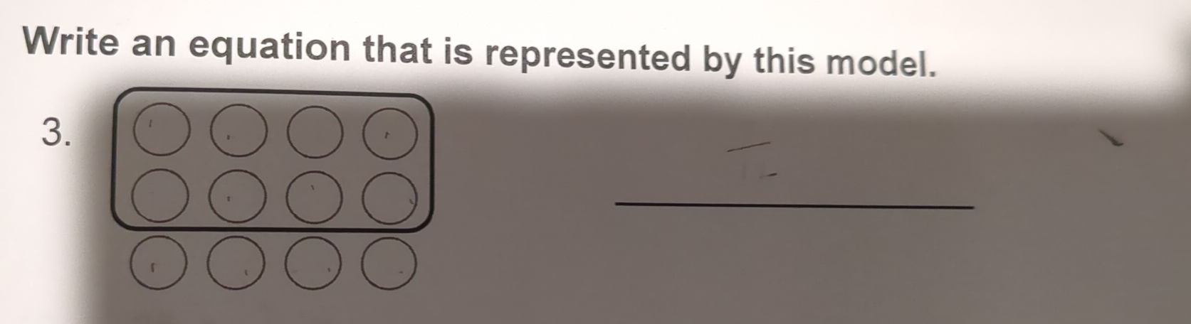 Write an equation that is represented by this model. 
3. 
_