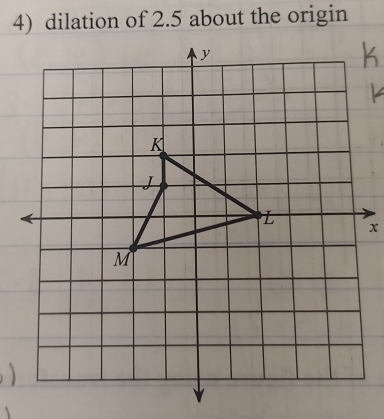 dilation of 2.5 about the origin