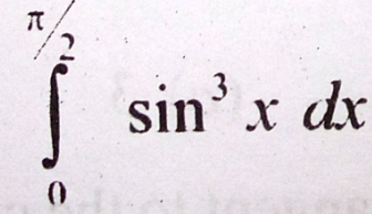 ∈tlimits _0^((frac π)2)sin^3xdx