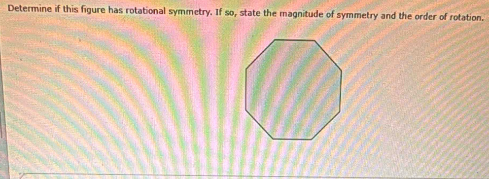 Determine if this figure has rotational symmetry. If so, state the magnitude of symmetry and the order of rotation.