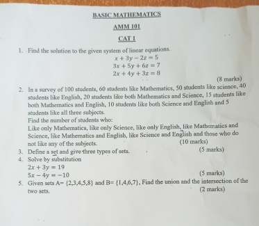 Solved: BASIC MATHEMATICS AMM 101 CAT I 1.-Find the solution to the ...