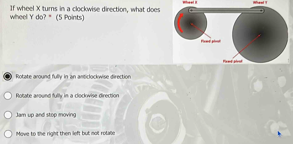 Solved: Wheel X Wheel Y If wheel X turns in a clockwise direction, what ...