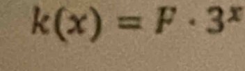 k(x)=F· 3^x