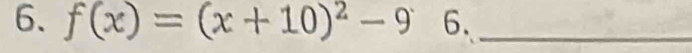 f(x)=(x+10)^2-9 6._