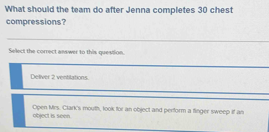 Solved: What should the team do after Jenna completes 30 chest ...
