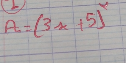 A=(3x+5)^circ 