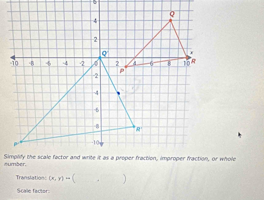 Translation: (x,y)to ( CD=CD J
Scale factor: