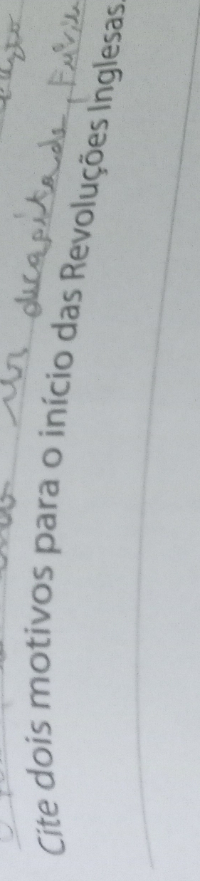 Cite dois motivos para o início das Revoluções Inglesas 
_