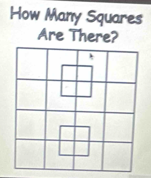 How Many Squares 
Are There?