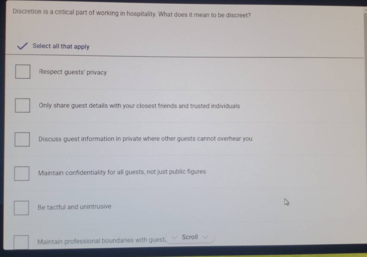 Solved: Discretion is a critical part of working in hospitality. What ...