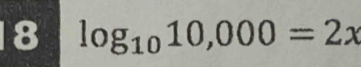 8 log _1010,000=2x