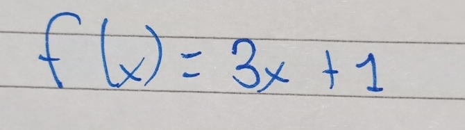 f(x)=3x+1