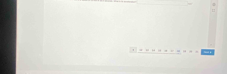 30.0 seconds. What is its acceferation?
4 12 13 14 15 16 17 18 19 20 21 Next》