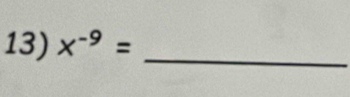 X^(-9)= _