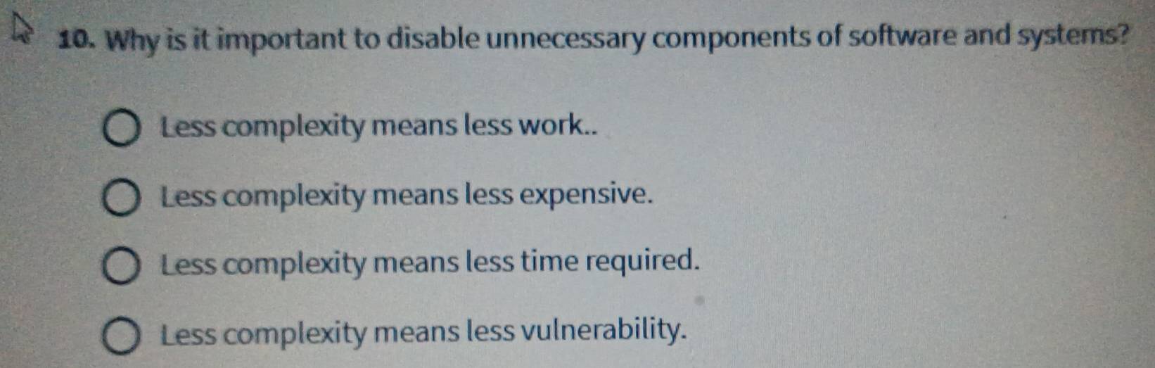 Solved: Why is it important to disable unnecessary components of ...