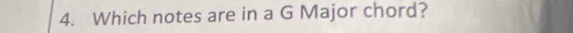 Which notes are in a G Major chord?