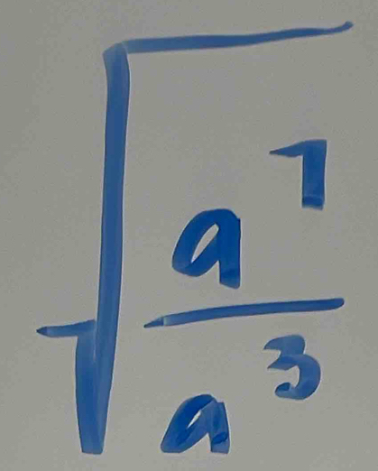 sqrt(frac a^7)a^3
x= 7/5 