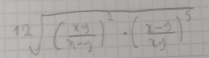 12sqrt((frac xy)x-y)^2· ( (x-y)/xy )^5